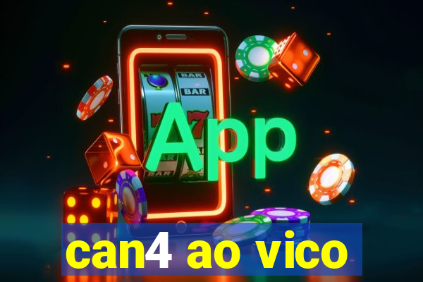 can4 ao vico